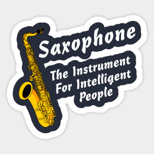 Intelligent Saxophone White Text Sticker